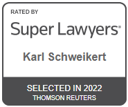 Rated by Super Lawyers | Karl Schweikert | Selected In 2022 | Thomson Reuters